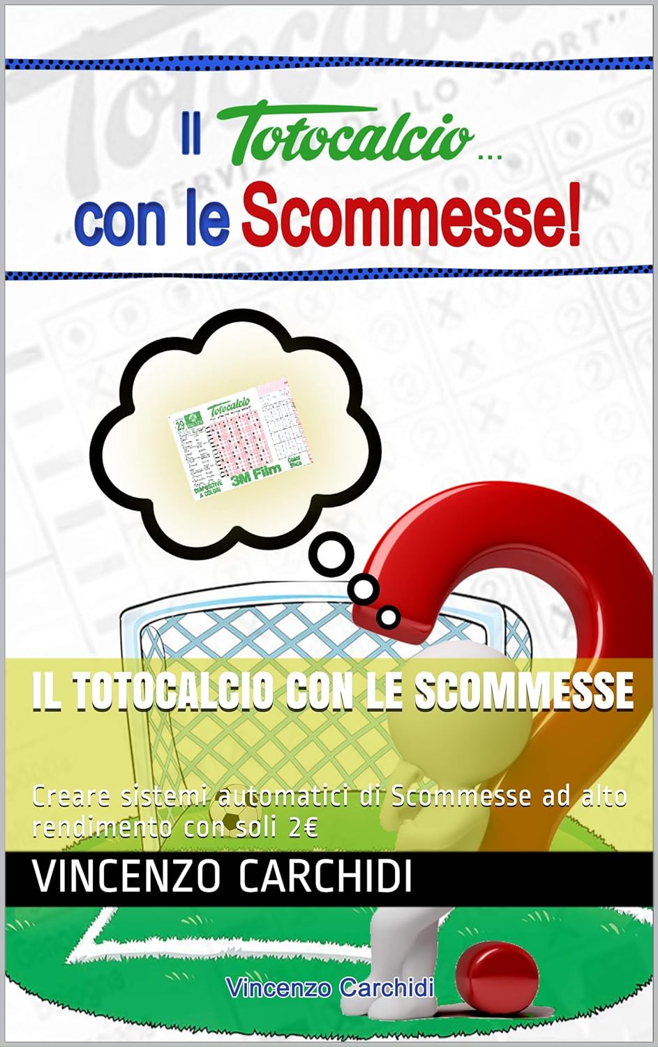 Libreria sul gioco D’azzardo Sistemi e Metodi di scommesse