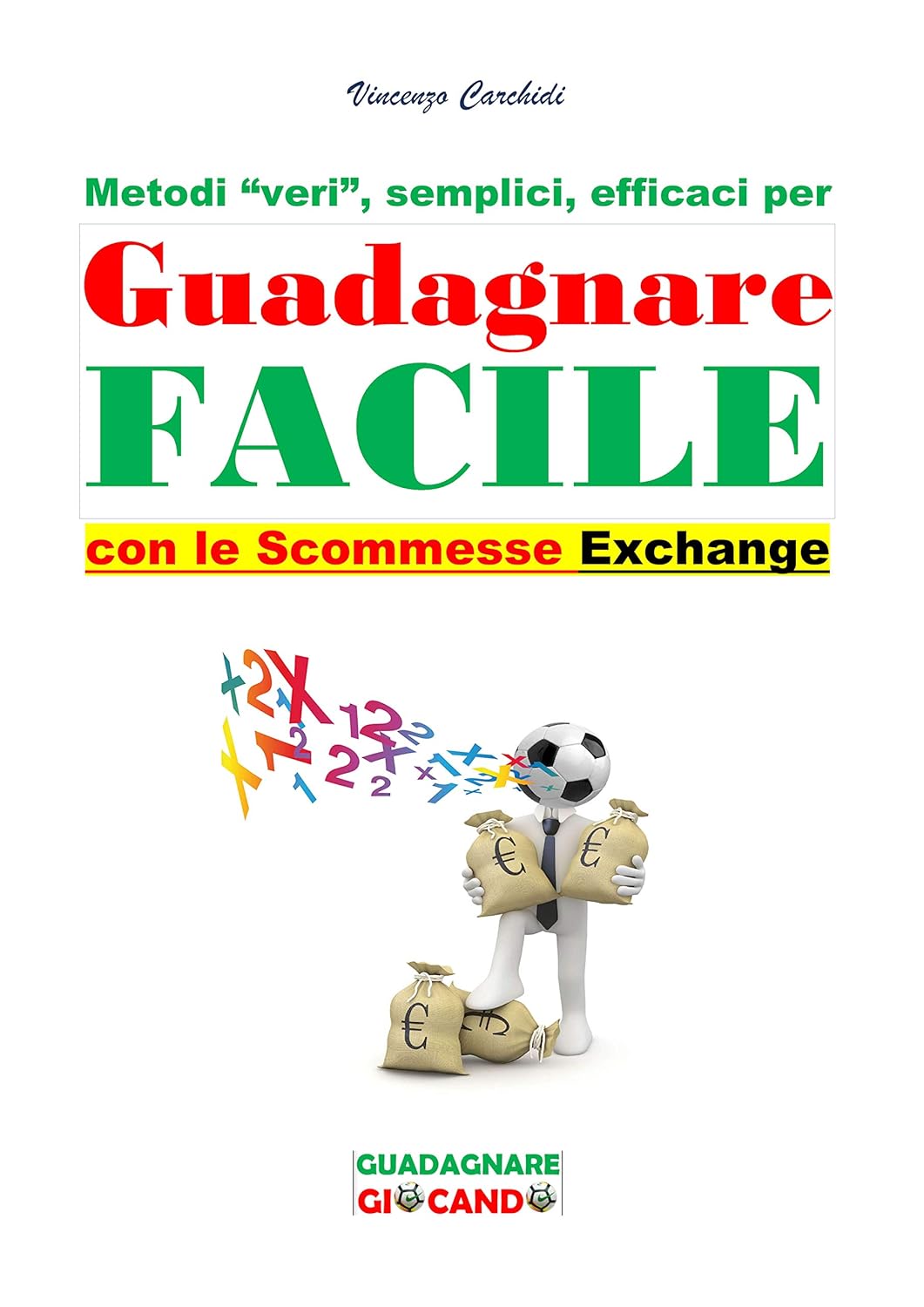 Libreria sul gioco D’azzardo Sistemi e Metodi di scommesse