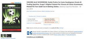 Guida Pratica Per vincere alle scommesse e Come Guadagnare