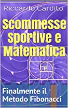 Strategie Vincenti per il Lotto, SuperEnalotto e Scommesse Sportive - Libri Consigliati